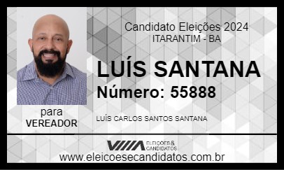 Candidato LUÍS SANTANA 2024 - ITARANTIM - Eleições