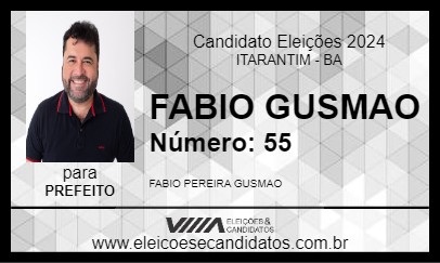 Candidato FABIO GUSMAO 2024 - ITARANTIM - Eleições