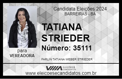 Candidato TATIANA STRIEDER 2024 - BARREIRAS - Eleições