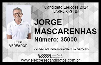 Candidato JORGE MASCARENHAS 2024 - BARREIRAS - Eleições