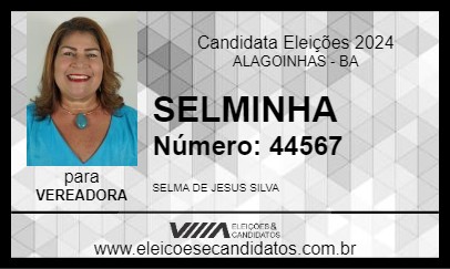 Candidato SELMINHA 2024 - ALAGOINHAS - Eleições