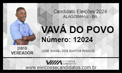 Candidato VAVÁ DO POVO 2024 - ALAGOINHAS - Eleições