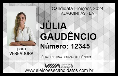 Candidato JÚLIA GAUDÊNCIO 2024 - ALAGOINHAS - Eleições