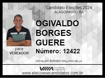 Candidato OGIVALDO BORGES GUERE 2024 - ALAGOINHAS - Eleições