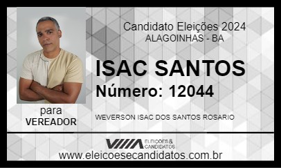 Candidato ISAC SANTOS 2024 - ALAGOINHAS - Eleições