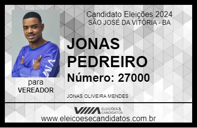 Candidato JONAS PEDREIRO 2024 - SÃO JOSÉ DA VITÓRIA - Eleições