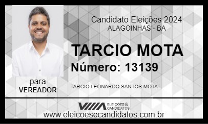 Candidato TARCIO MOTA 2024 - ALAGOINHAS - Eleições