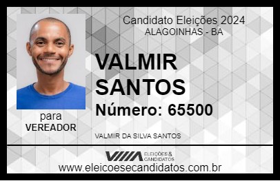 Candidato VALMIR SANTOS 2024 - ALAGOINHAS - Eleições