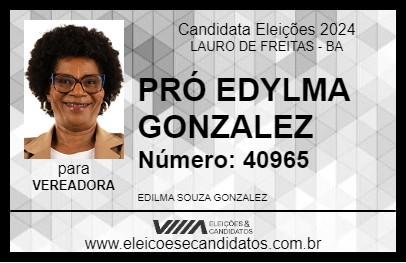 Candidato PRÓ EDYLMA GONZALEZ 2024 - LAURO DE FREITAS - Eleições