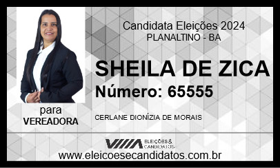 Candidato SHEILA DE ZICA 2024 - PLANALTINO - Eleições