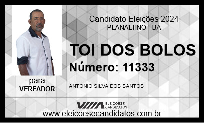 Candidato TOI DOS BOLOS 2024 - PLANALTINO - Eleições