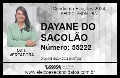 Candidato DAYANE DO SACOLÃO 2024 - SERROLÂNDIA - Eleições