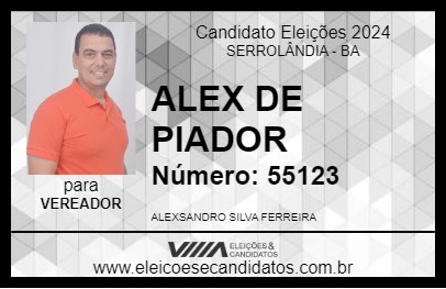 Candidato ALEX DE PIADOR 2024 - SERROLÂNDIA - Eleições