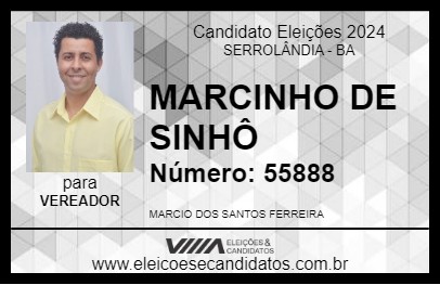 Candidato MARCINHO DE SINHÔ 2024 - SERROLÂNDIA - Eleições