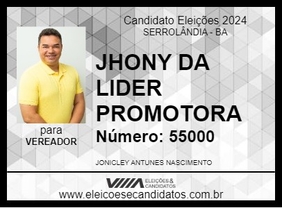 Candidato JHONY DA LIDER PROMOTORA 2024 - SERROLÂNDIA - Eleições