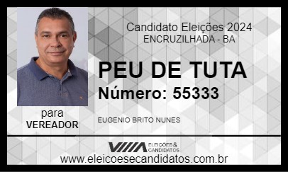 Candidato PEU DE TUTA 2024 - ENCRUZILHADA - Eleições