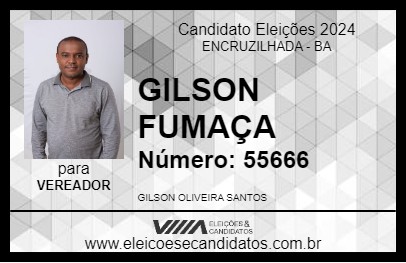 Candidato GILSON FUMAÇA 2024 - ENCRUZILHADA - Eleições