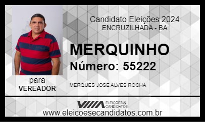 Candidato MERQUINHO 2024 - ENCRUZILHADA - Eleições