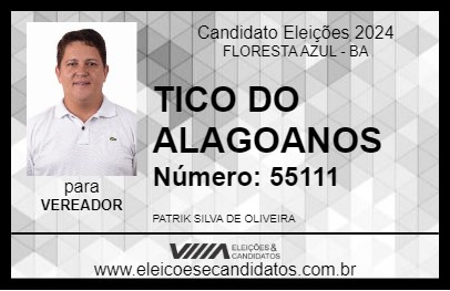 Candidato TICO DO ALAGOANOS 2024 - FLORESTA AZUL - Eleições