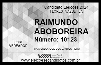 Candidato RAIMUNDO ABOBOREIRA 2024 - FLORESTA AZUL - Eleições