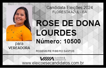 Candidato ROSE DE DONA LOURDES 2024 - FLORESTA AZUL - Eleições