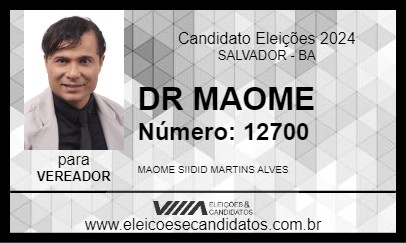 Candidato DR MAOME 2024 - SALVADOR - Eleições