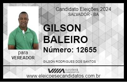 Candidato GILSON BALEIRO 2024 - SALVADOR - Eleições