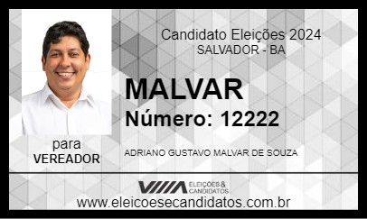 Candidato MALVAR 2024 - SALVADOR - Eleições