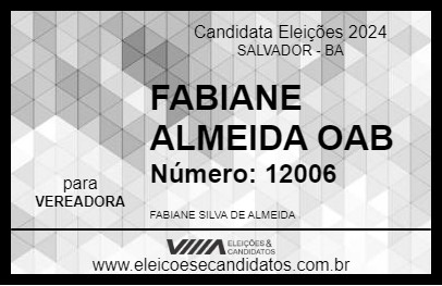 Candidato DRA. FABIANE ALMEIDA 2024 - SALVADOR - Eleições