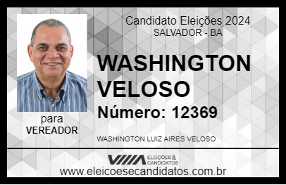 Candidato WASHINGTON VELOSO 2024 - SALVADOR - Eleições