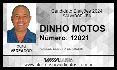 Candidato DINHO MOTOS 2024 - SALVADOR - Eleições