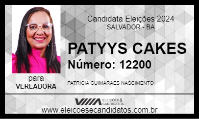 Candidato PATYYS CAKES 2024 - SALVADOR - Eleições