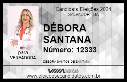 Candidato DÉBORA SANTANA 2024 - SALVADOR - Eleições