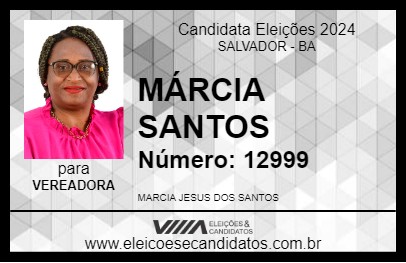 Candidato MÁRCIA SANTOS 2024 - SALVADOR - Eleições