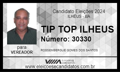 Candidato TIP TOP ILHEUS 2024 - ILHÉUS - Eleições