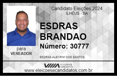 Candidato ESDRAS BRANDAO 2024 - ILHÉUS - Eleições