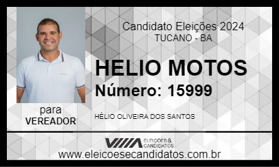 Candidato HELIO MOTOS 2024 - TUCANO - Eleições