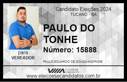 Candidato PAULO DO TONHE 2024 - TUCANO - Eleições