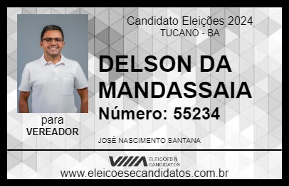 Candidato DELSON DA MANDASSAIA 2024 - TUCANO - Eleições