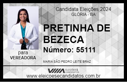 Candidato PRETINHA DE BEZECA 2024 - GLÓRIA - Eleições