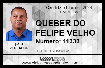 Candidato QUEBER DO FELIPE VELHO 2024 - ITATIM - Eleições