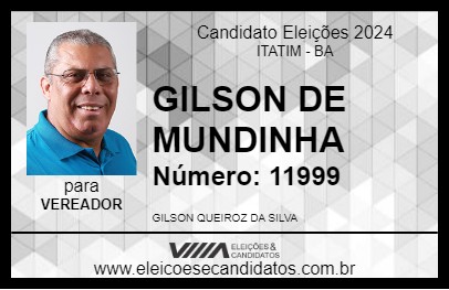 Candidato GILSON DE MUNDINHA 2024 - ITATIM - Eleições