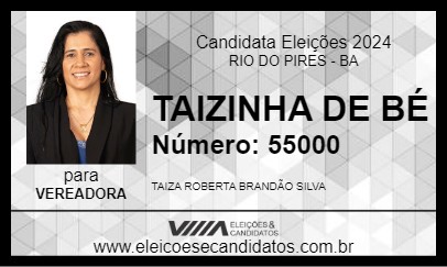 Candidato TAIZINHA DE BÉ 2024 - RIO DO PIRES - Eleições