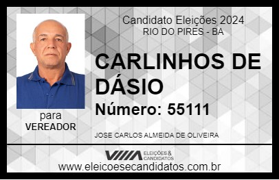 Candidato CARLINHOS DE DÁSIO 2024 - RIO DO PIRES - Eleições