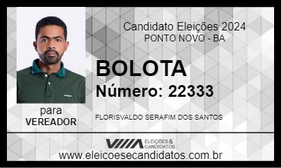 Candidato BOLOTA 2024 - PONTO NOVO - Eleições