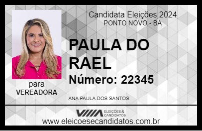 Candidato PAULA DO RAEL 2024 - PONTO NOVO - Eleições