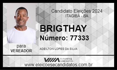 Candidato BRIGTHAY 2024 - ITAGIBÁ - Eleições