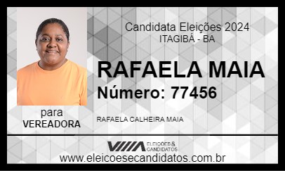 Candidato RAFAELA MAIA 2024 - ITAGIBÁ - Eleições