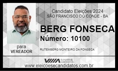 Candidato BERG FONSECA 2024 - SÃO FRANCISCO DO CONDE - Eleições