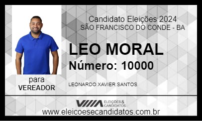 Candidato LEO  MORAL 2024 - SÃO FRANCISCO DO CONDE - Eleições